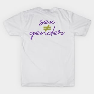 Sex isn't gender T-Shirt